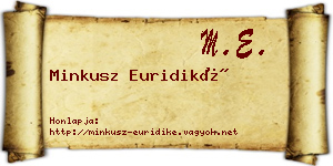 Minkusz Euridiké névjegykártya